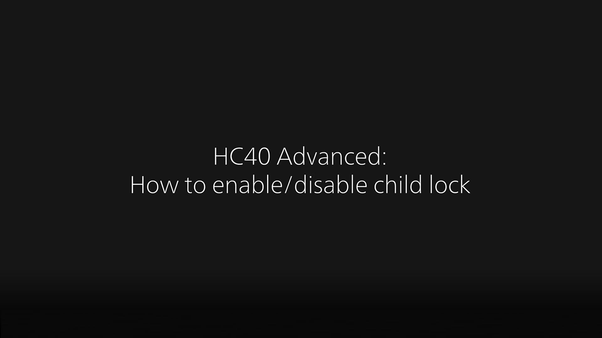 HC40 如何开启和关闭儿童锁